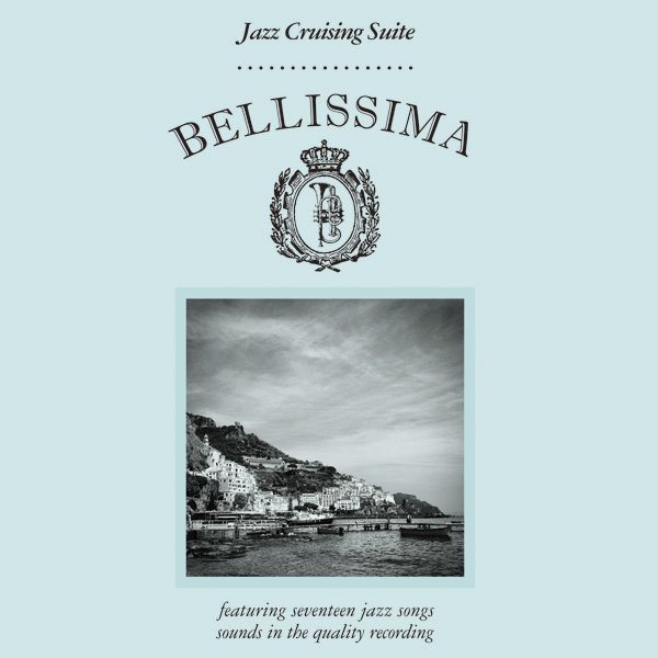 BELLISSIMA Jazz Cruising Suite