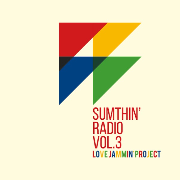 SUMTHIN’ RADIO VOL.3